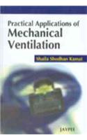 Practical Applications of Mechanical Ventilation