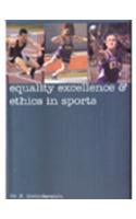 Equality Excellence And Ethics In Sports