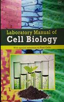 Laboratory Manual of Cell Biology