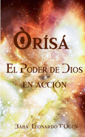 Òrísá. El Poder de Dios en acción