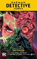 Batman: Detective Comics vol. 13 â€“ Mal corazon (Batman Saga â€“ El Ano del Villano Parte 5)