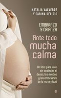Ante todo mucha calma