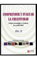 Comprender y Evaluar la Creatividad, Vol2