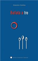 Ballata a tre