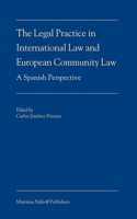 Legal Practice in International Law and European Community Law