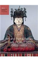 Art and Palace Politics in Early Modern Japan, 1580s-1680s