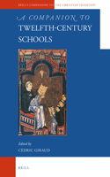 Companion to Twelfth-Century Schools