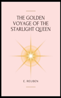 The Golden Voyage of the Starlight Queen