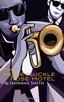 The Honeysuckle Rose Hotel