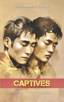 Captives: (2 Saigon Chronicles)
