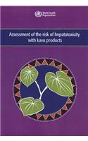 Assessment of the Risk of Hepatotoxicity with Kava Products