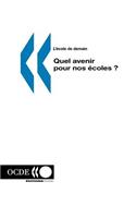 L'ecole de demain Quel avenir pour nos ecoles ?