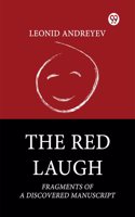 The Red Laugh Fragments Of A Discovered Manuscript