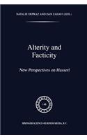 Alterity and Facticity