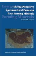 Energy Dispersive Spectrometry of Common Rock Forming Minerals