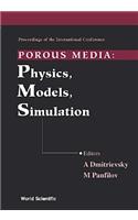 Porous Media: Physics, Models, Simulation - Proceedings of the International Conference