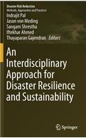 Interdisciplinary Approach for Disaster Resilience and Sustainability