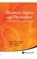Modern Optics and Photonics: Atoms and Structured Media