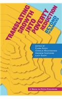 Translating Growth Into Poverty Reduction. Beyond the Numbers