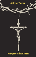 Meryem'in İlk Kaderi