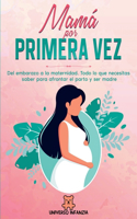 Mamá por primera vez