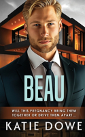 Beau: BWWM, Triplets Pregnancy, Billionaire Romance(139 Members from Money Season 2)
