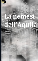 La nemesi dell'Aquila