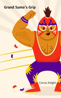 Grand Sumo's Grip