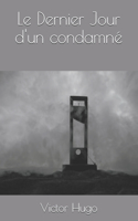 Le Dernier Jour d'un condamné