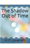 The Shadow Out of Time