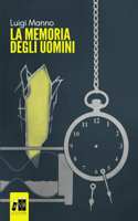 La memoria degli uomini