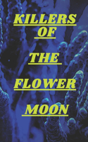 Killers of the Flower Moon