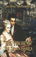 The House of the Seven Gables: Complete With Original Illustrations