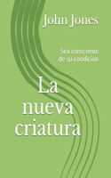 nueva criatura