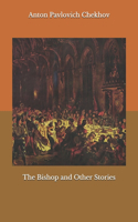 The Bishop and Other Stories