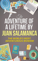 The Adventure of a Lifetime