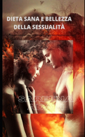 Dieta Sana E Bellezza Della Sessualità