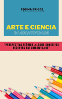 Arte e Ciencia da Criatividade