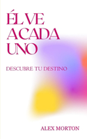 Ve a Cada Uno
