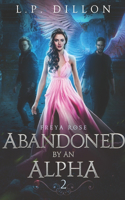 Abandoned By an Alpha