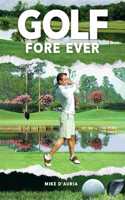 Golf Fore Ever