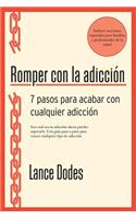 Romper Con La Adicción