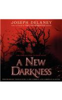 A New Darkness