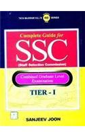 Complete Guide for SSC Combined Graduate Level Examination: Staff Selection Commission: Tier 1