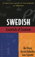 Essentials of Swedish Grammar: (Verbs and Essentials of Grammar)