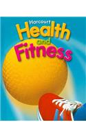 Harcourt Health & Fitness: Student Edition Grade 3 2006