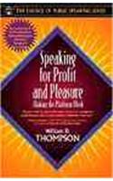 Speaking for Profit and Pleasure