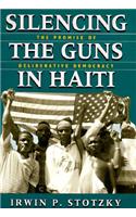 Silencing the Guns in Haiti