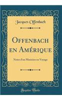 Offenbach En Amérique