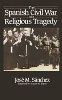 Spanish Civil War as a Religious Tragedy